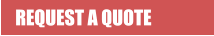 REQUEST A QUOTE